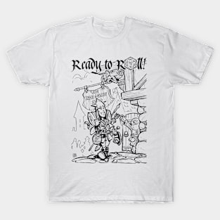 New Adventurer Ready to Roll T-Shirt